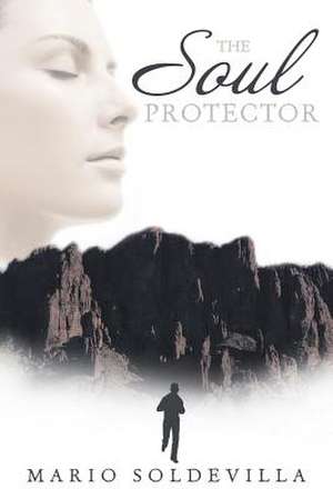 The Soul Protector de Mario Soldevilla