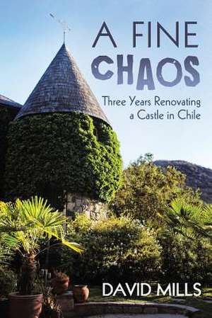 A Fine Chaos de David Mills