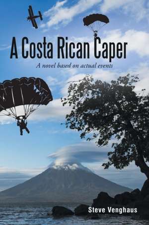 A Costa Rican Caper de Steve Venghaus