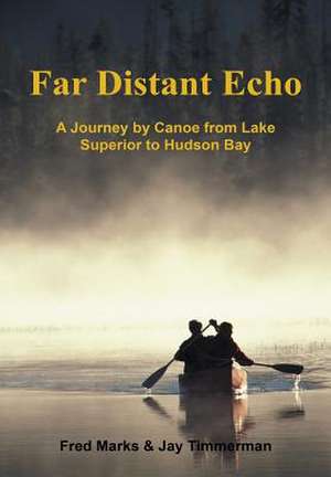 Far Distant Echo de Fred Marks