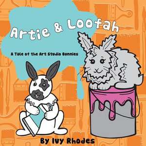 Artie & Loofah de Ivy Rhodes