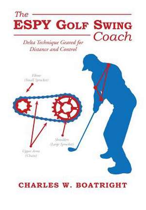 The Espy Golf Swing Coach de Charles W. Boatright