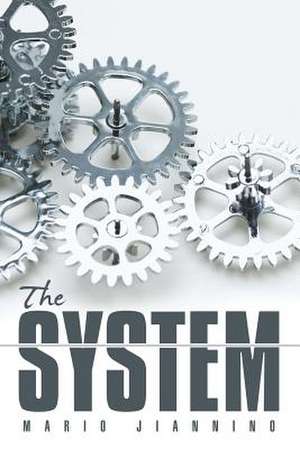 The System de Mario Jiannino