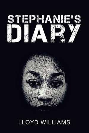 Stephanie's Diary de Lloyd Williams