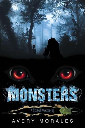 Monsters de Avery Morales