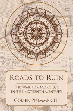 Roads to Ruin de Comer Plummer III