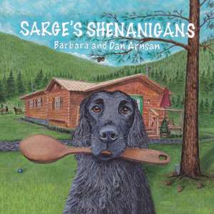 Sarge's Shenanigans de Barbara Arnsan