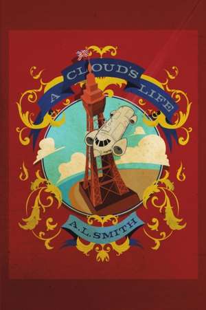 A Cloud's Life de A. L. Smith