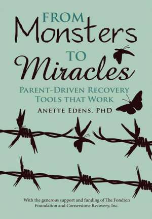 From Monsters to Miracles de Edens