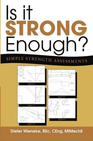 Is it Strong Enough? de Dieter Wieneke