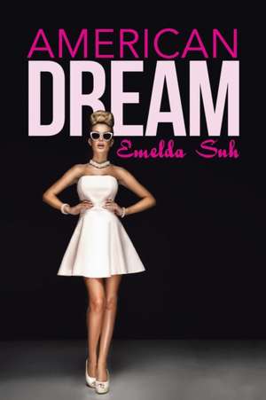 American Dream de Emelda Suh