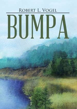 Bumpa de Robert L. Vogel