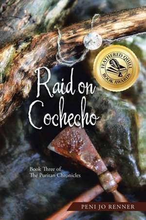 Raid on Cochecho de Peni Jo Renner