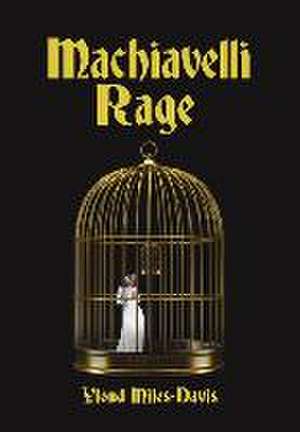 Machiavelli Rage de Ylond Miles-Davis