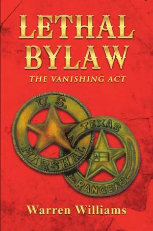 Lethal Bylaw de Warren Williams