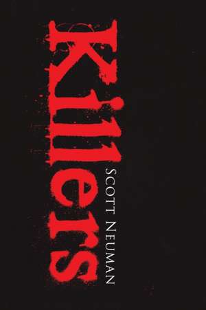 Killers de Scott Neuman