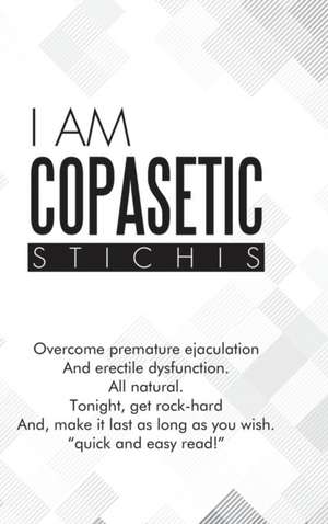 I Am Copasetic de Stichis