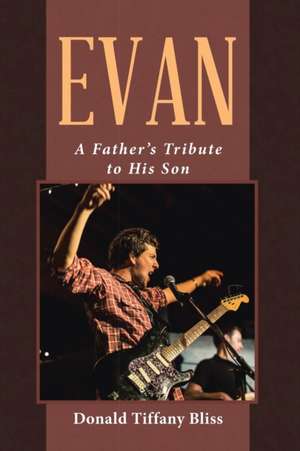 Evan de Donald Tiffany Bliss
