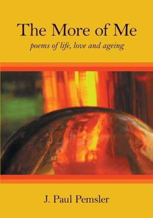 The More of Me de J. Paul Pemsler