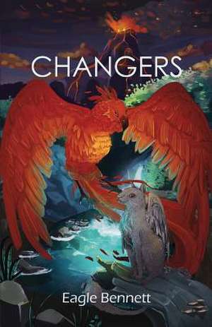 Changers de Eagle Bennett