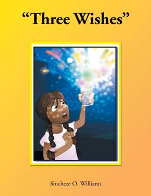 Williams, S: Three Wishes