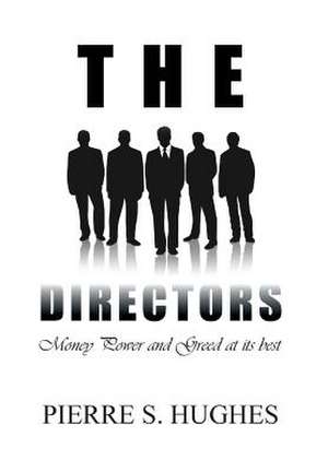 The Directors de Pierre S. Hughes