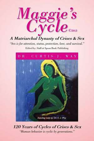 Maggie's Cycle de Curtis J. Way