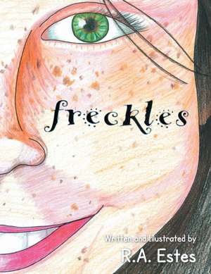 Freckles de R. A. Estes