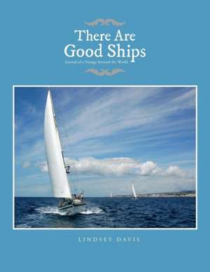 There Are Good Ships de Lindsey Davis