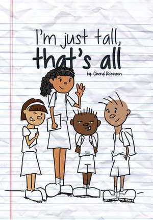 I'm Just Tall, That's All de Cheryl Robinson