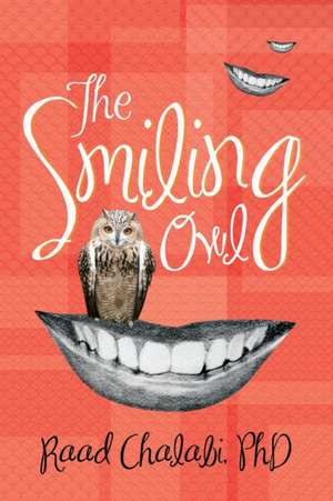 The Smiling Owl de Raad Chalabi