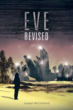 Eve Revised de Joseph McClelland