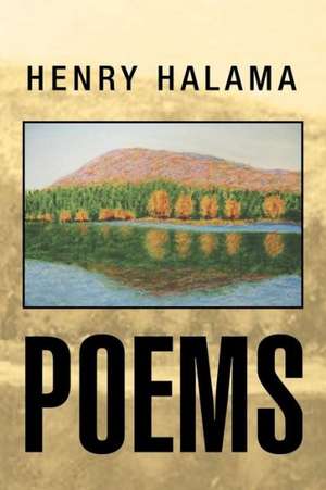 Poems de Henry Halama