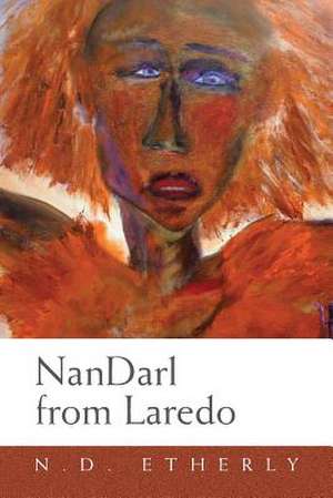 Nandarl from Laredo de N. D. Etherly