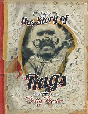 The Story of Rags de Betty Burton