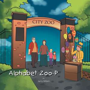 Alphabet Zoo-P de Jerry Milam