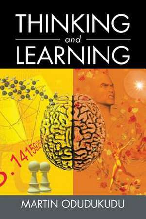Thinking and Learning de Martin Odudukudu