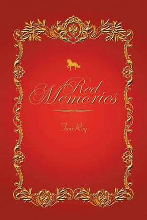 Red Memories de Toni Roy