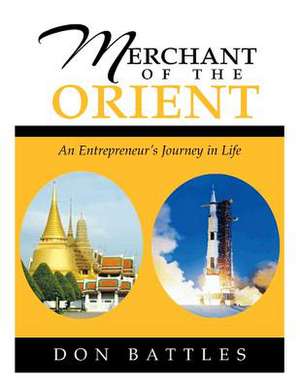 Merchant of the Orient de Don Battles