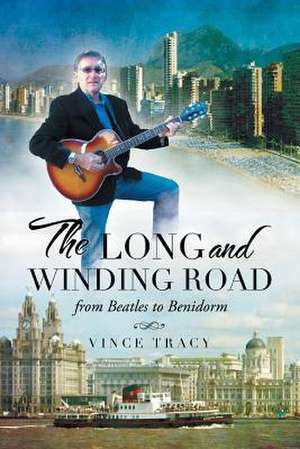 The Long and Winding Road de Vince Tracy