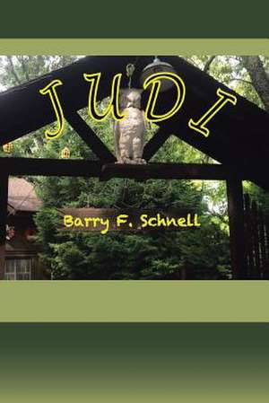 Judi de Barry F. Schnell