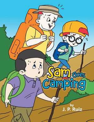 Sam Goes Camping de J. P. Ruiz