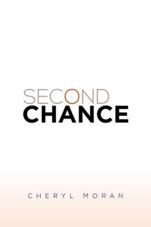 Second Chance de Cheryl Moran