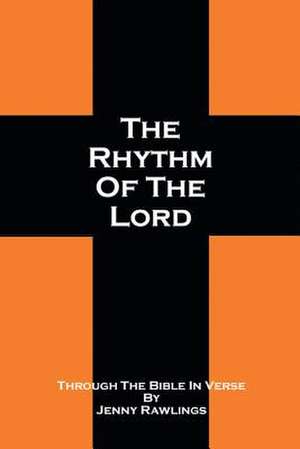 The Rhythm of the Lord de Jenny Rawlings