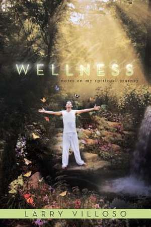 Wellness de Larry Villoso