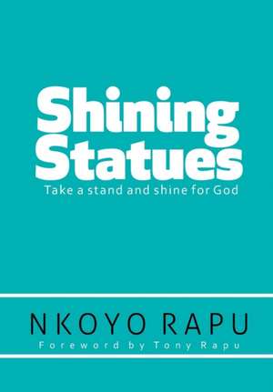 Shining Statues de Nkoyo Rapu