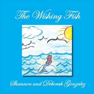 The Wishing Fish de Shannon