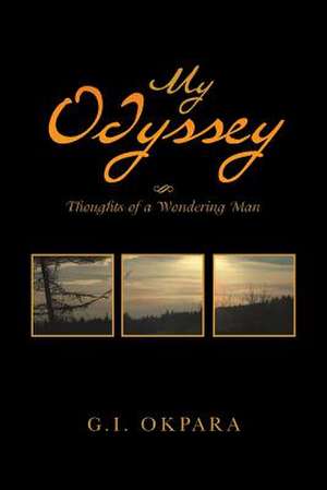 My Odyssey de G. I. Okpara