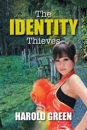 The Identity Thieves de Harold Green