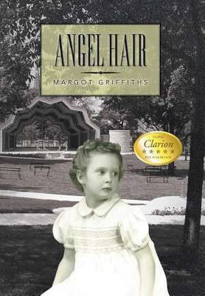 Angel Hair de Margot Griffiths